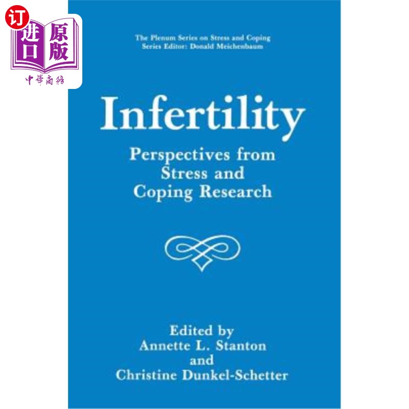 海外直订医药图书Infertility: Perspectives from Stress and Coping Research 不孕症:压力和应对研究的视角