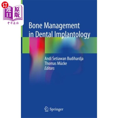 海外直订医药图书Bone Management in Dental Implantology 牙种植术中的骨管理