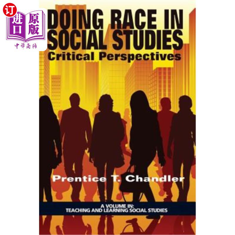 海外直订Doing Race in Social Studies: Critical Perspectives 社会研究中的种族:批判视角