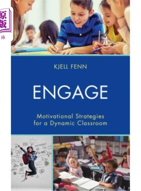 海外直订Engage: Motivational Strategies for a Dynamic Classroom 啮合