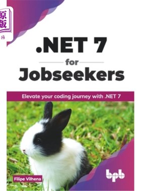 海外直订.NET 7 for Jobseekers: Elevate your coding journey with .NET 7 (English Edition) 求职者的。net 7