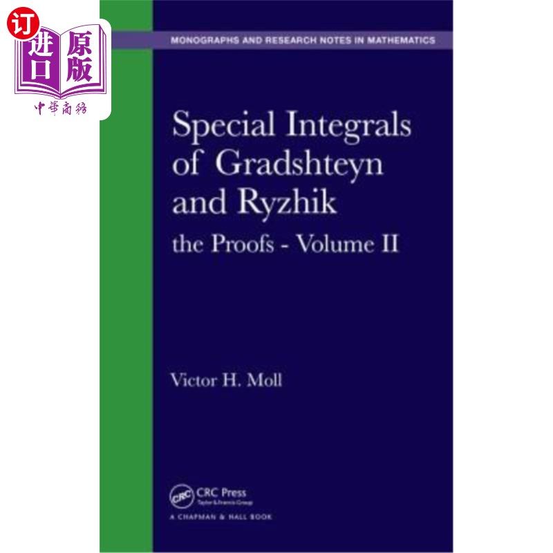 海外直订Special Integrals of Gradshteyn and Ryzhik: The Proofs - Volume II Gradshteyn和Ryzhik的特殊积分:证明-第二卷