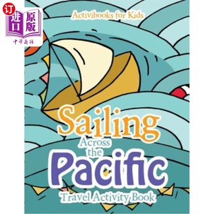 海外直订Sailing Across the Pacific Travel Activity Book 航海横渡太平洋旅行活动书