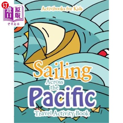 海外直订Sailing Across the Pacific Travel Activity Book 航海横渡太平洋旅行活动书