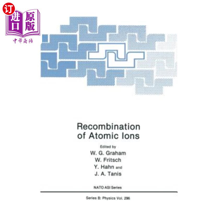 海外直订Recombination of Atomic Ions 原子离子的复合