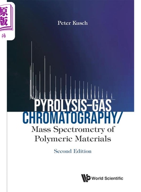 现货 裂解气相色谱法 高分子材料的质谱 第二版 Pyrolysis Gas Chromatography 英文原版 2E Peter Kusch 化学【中商原版】