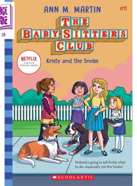 预售 保姆俱乐部小说11 Kristy and the Snobs The Baby sitters Club 11 英文原版 Ann M Martin【中商原版】