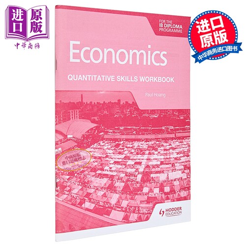 IB文凭定量技能手册经济学 Economics for the IB Diploma Quantitative Skills Workbook 英文原版进口练习册【中商原版】