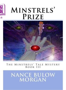 海外直订Minstrels' Prize: Book 3 of the Minstrels' Tale Mystery 吟游诗人奖：吟游诗人童话之谜第三册