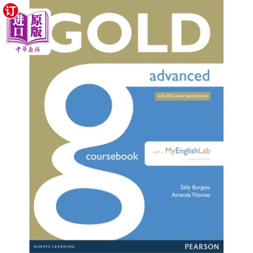 海外直订Gold Advanced Coursebook with Advanced MyLab Pack 黄金高级教材与先进的MyLab包