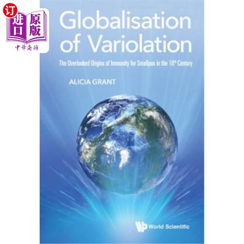 海外直订医药图书Globalisation of Variolation: The Overlooked Origins of Immunity for Smallpox in 天花全球化：18世纪