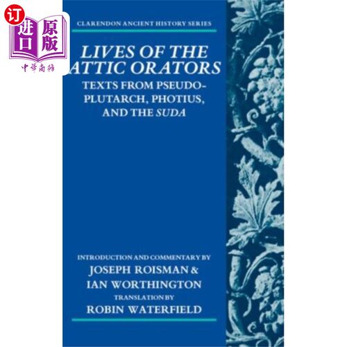 海外直订Lives of the Attic Orators 《阁楼演说家的生活