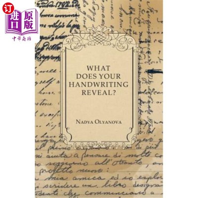 海外直订What Does Your Handwriting Reveal? - An Elementary Study of the Rules Underlying 你的笔迹显示了什么？-对笔