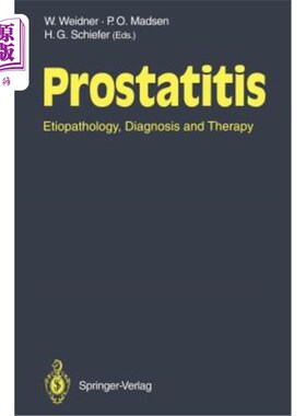 海外直订医药图书Prostatitis: Etiopathology, Diagnosis and Therapy 前列腺炎的病因、诊断和治疗