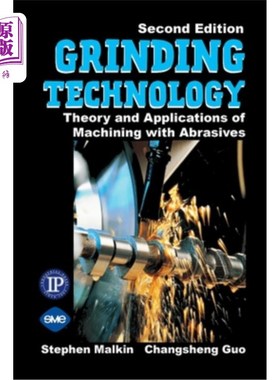 海外直订Grinding Technology: Theory and Applications of Machining with Abrasives 磨削技术:磨料加工理论与应用
