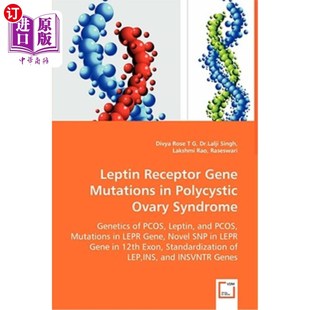 Genetics Polycystic Receptor 海外直订Leptin 瘦素受体基因突变多囊卵巢综 Mutations Ovary PCOS Syndrome Gene