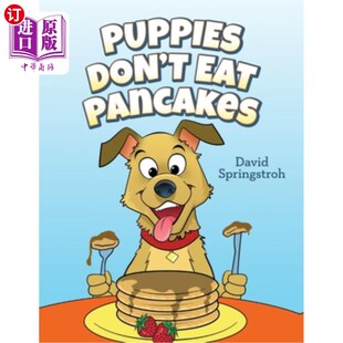 Pancakes 海外直订Puppies Eat 小狗不吃煎饼 Don