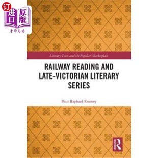 海外直订Railway Reading and Late-Victorian Literary Series 铁路阅读和维多利亚晚期文学系列