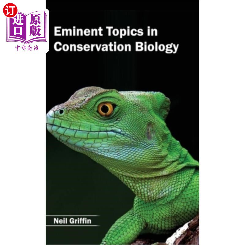 海外直订Eminent Topics in Conservation Biology 保护生物学中的杰出课题