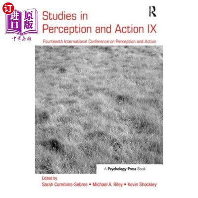 海外直订Studies in Perception and Action IX: Fourteenth International Conference on Perc 知觉与行动研究九:第十四届