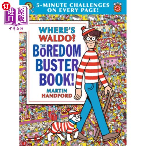 海外直订Where's Waldo? the Boredom Buster Book: 5-Minute Challenges 沃尔多在哪里?《无聊终结者书:5分钟挑战