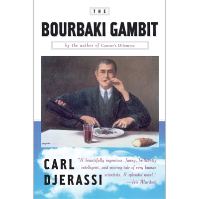 布尔巴基策略 The Bourbaki Gambit 英文原版 Carl Djerassi 学术 科学 生物 医学 【中商原版】
