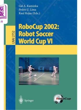 海外直订Robocup 2002: Robot Soccer World Cup VI 2002年世界杯机器人足球赛