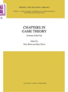 海外直订Chapters in Game Theory: In Honor of Stef Tijs 博弈论章节：纪念Stef Tijs
