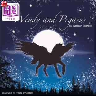 温迪和帕伽索斯 Pegasus 海外直订Wendy and