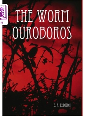 海外直订The Worm Ouroboros 蠕虫病毒的大毒蛇
