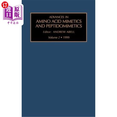 海外直订Advances in Amino Acid Mimetics and Peptidomimetics 氨基酸模拟和肽模拟研究进展