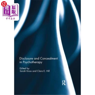 海外直订医药图书Disclosure and Concealment in Psychotherapy 心理治疗中的揭露与隐藏
