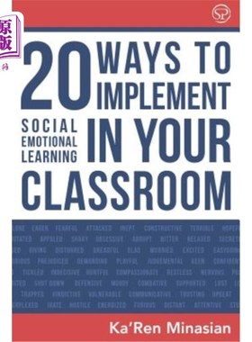海外直订20 Ways To Implement Social Emotional Learning In Your Classroom: Implement Soci 在你的课堂中实施社会情绪学