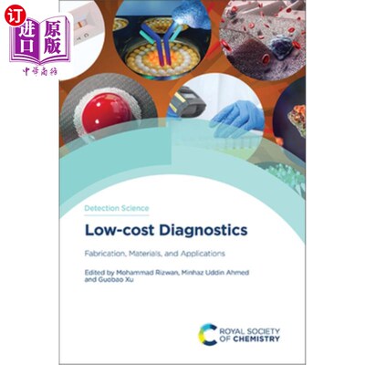 海外直订Low-Cost Diagnostics: Fabrication, Materials, and Applications 低成本诊断：制造、材料和应用