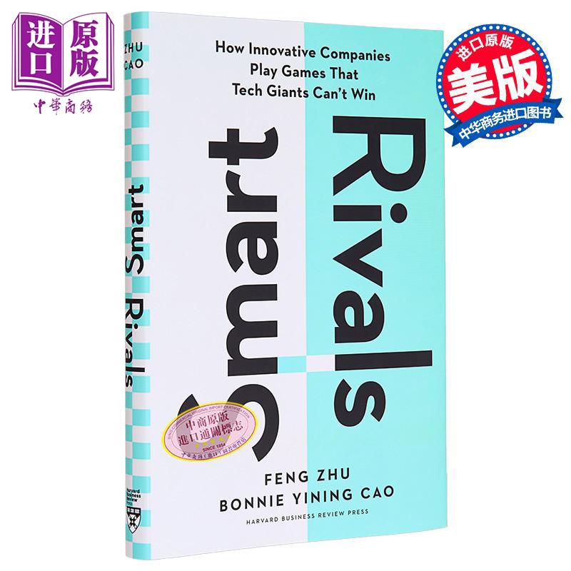 聪明的对手 创新型公司如何玩科技巨头无法取胜的游戏 Smart Rivals 英文原版 Feng Zhu 经管励志 自我提升【中商原版】