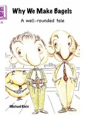 海外直订Why We Make Bagels: A Well-Rounded Tale 我们为什么做百吉饼：一个全面的故事