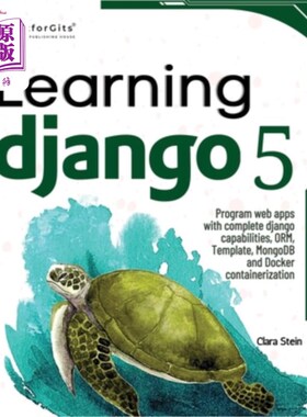 海外直订Learning Django 5: Program web apps with complete django capabilities, ORM, Temp 学习Django 5