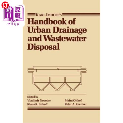海外直订Karl Imhoff's Handbook of Urban Drainage and Wastewater Disposal 城市排水和废水处理手册