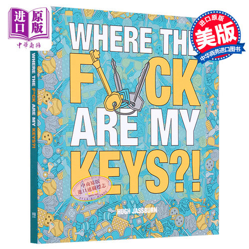 现货 我的钥匙到底在哪儿 Where the F*ck Are My Keys A Search And Find Adventure 英文原版 Hugh Jassburn【中商原版】