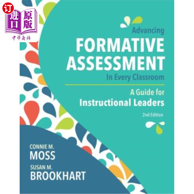 海外直订Advancing Formative Assessment in Every Classroom: A Guide for Instructional Lea 提高每一个课堂的形成性评估