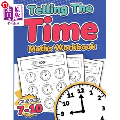 海外直订Telling the Time Maths Workbook Kids Ages 7-10 110 Timed Test Drills with Answer 7-10岁儿童数学练