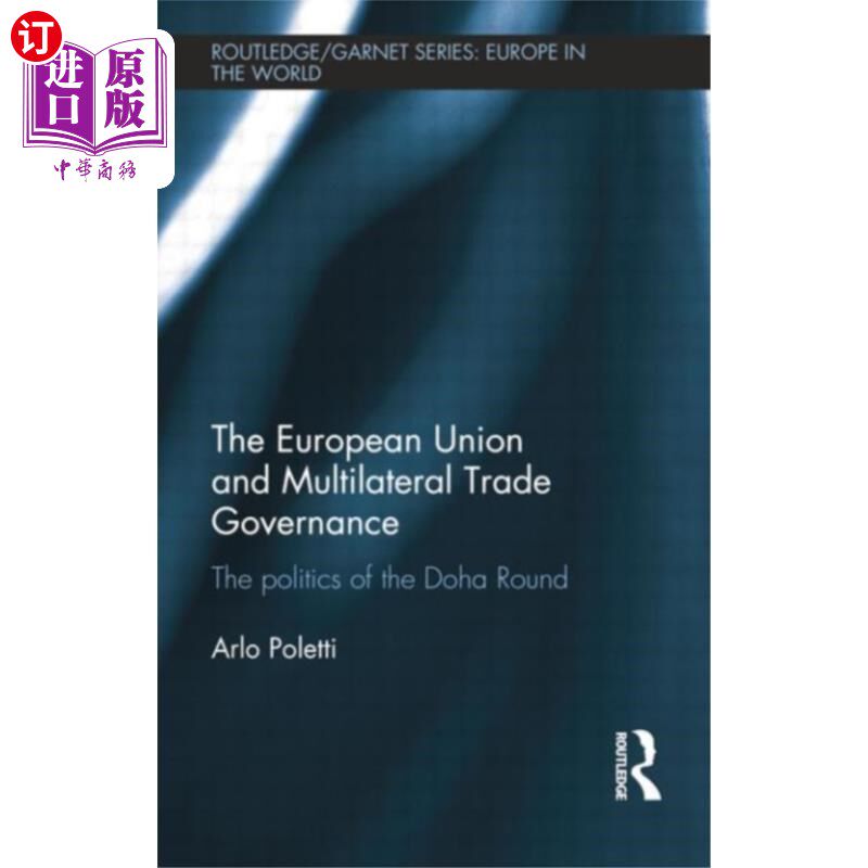 海外直订European Union and Multilateral Trade Governance 欧盟与多边贸易治理