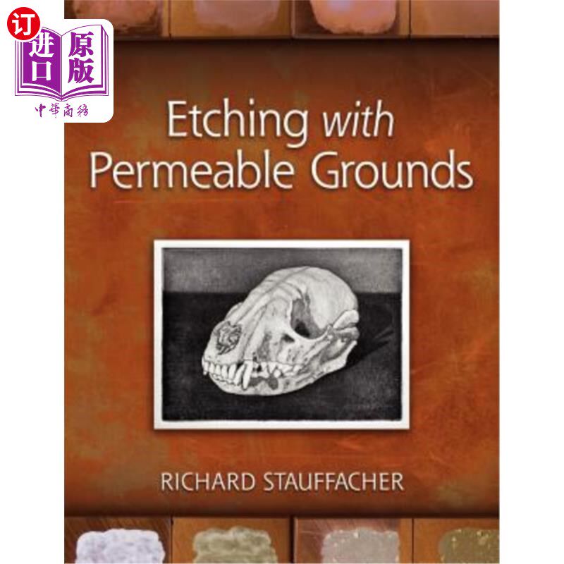 海外直订Etching with Permeable Grounds 渗透性地蚀刻