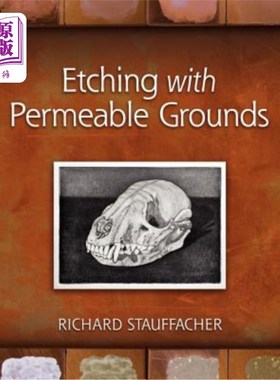 海外直订Etching with Permeable Grounds 渗透性地蚀刻