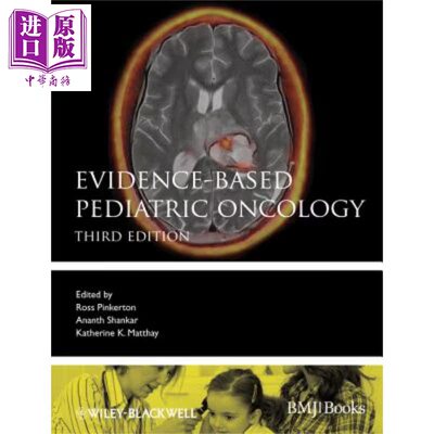 循证儿科肿瘤学 丛书  Evidence Based Pediatric Oncology 3E 英文原版 Ross Pinkerton 内科与外科 医学【中商原版】