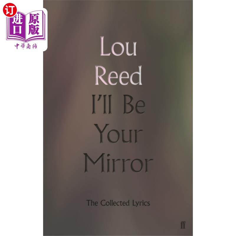 海外直订I'll Be Your Mirror 我将是你的镜子