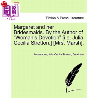 海外直订Margaret and Her Bridesmaids. by the Author of 