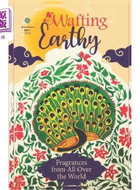 海外直订Wafting Earthy: Fragrances from All Over the World 散发着泥土气息:来自世界各地的香味