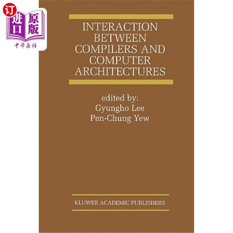 海外直订Interaction Between Compilers and Computer Architectures 编译器和计算机体系结构之间的交互