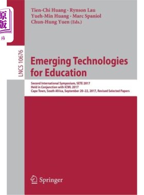 海外直订Emerging Technologies for Education: Second International Symposium, Sete 2017,  新兴教育技术：第二届国际研